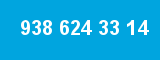 938 624 33 14 938 624 33 14